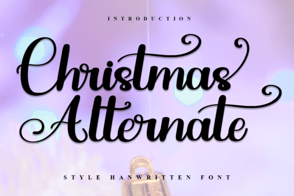 Christmas Alternate: A Festive Script Typeface for Crafters