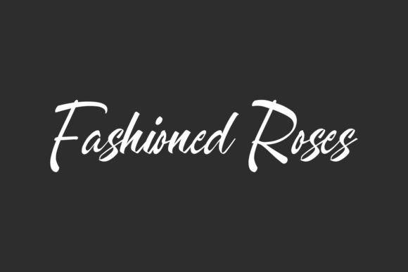Fashioned Roses Typeface for Campaign Design