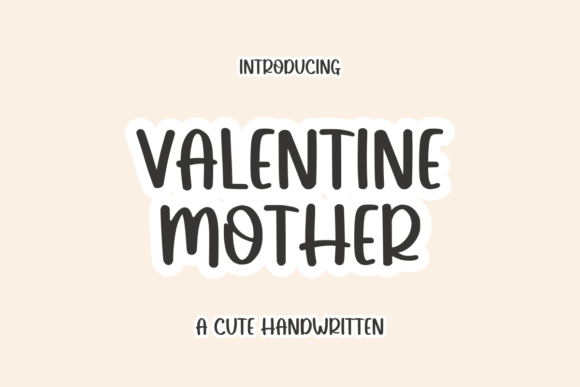 Valentine Mother: A Cute Handwritten Font for Campaigns
